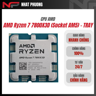  CPU AMD Ryzen 7 7800X3D 104MB 4.2GHz Up to 5.0GHz 8 Nhân 16 Luồng  Socket AM5  - TRAY NEW 