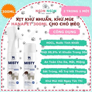  Xịt Khử Mùi Hôi Khử Khuẩn HanaPet Misty Fresh 300ml Chó Mèo Công Nghệ Hàn Quốc Diệt 99% Vi Khuẩn 