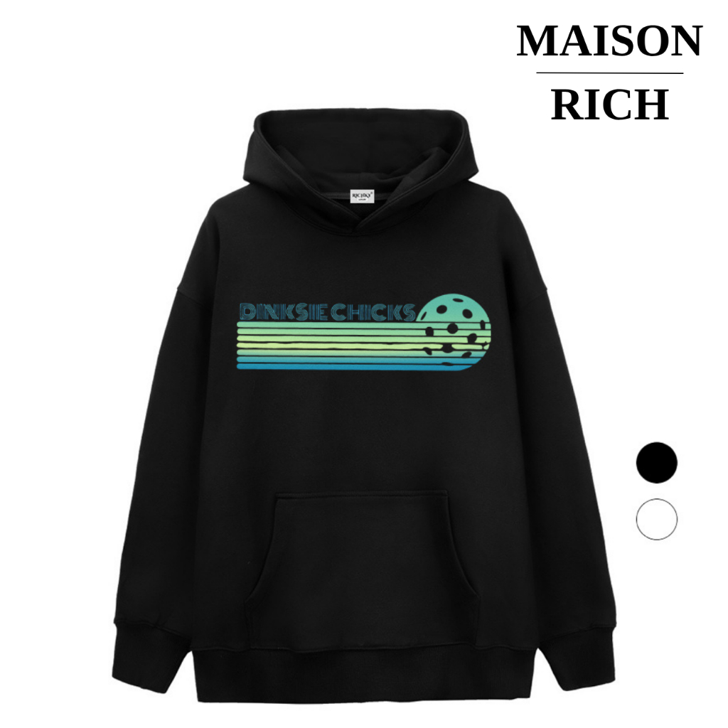 Áo Hoodie Maison Rich Premium Nỉ Pickleball Dinkside Chicks Sporty Collection