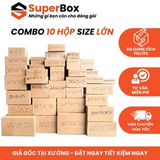 [COMBO 10] Hộp carton đóng hàng size to bìa dày cứng cáp nhiều kích thước, giá rẻ Super Box