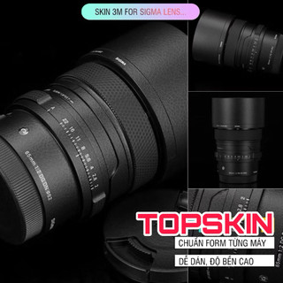  Miếng dán ống kính máy ảnh Skin 3M ống kính sigma 16 23 30 35 56 Art for sony - fujifilm 