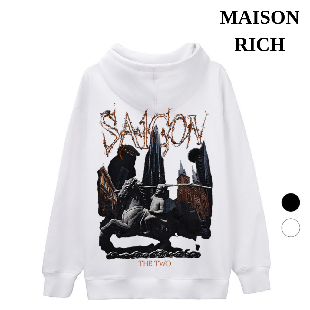 Áo Hoodie Maison Rich Premium Nỉ Nhà Thờ Đức Bà Bitexco Landmark 81 Saigon The Two