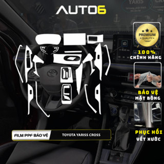  TOYOTA YARIS CROSS 2024-2025: Film PPF TPU cao cấp dán nội thất ô tô chống xước xoá mờ vết xước cũ ngăn chặn ố vàng 
