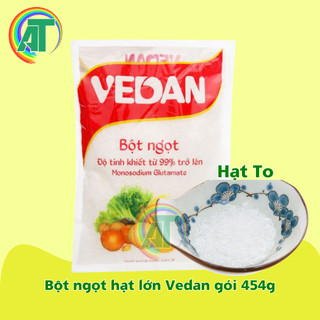 Bột ngọt hạt lớn Vedan gói 454g