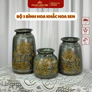 Bộ 3 bình gốm khắc tay họa tiết hoa sen, men xanh mộc cổ kính 3 kích thước | Phúc Linh