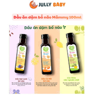Dầu ăn dặm bổ não Mămmy 100ml, dầu Olive, dầu cá hồi, dầu hạt lanh bổ não cho bé 6 tháng tuổi