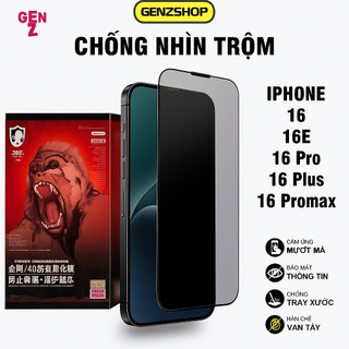  Kính Cường Lực iPhone 16 Series 16 Pro 16 Plus 16E Promax Chống Nhìn Trộm bảo vệ màn hình 