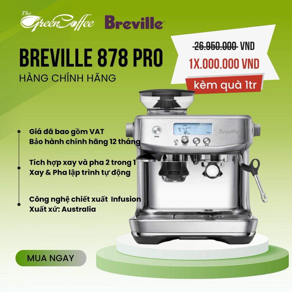 Máy pha cà phê Breville 878 the Barista Pro - BES878