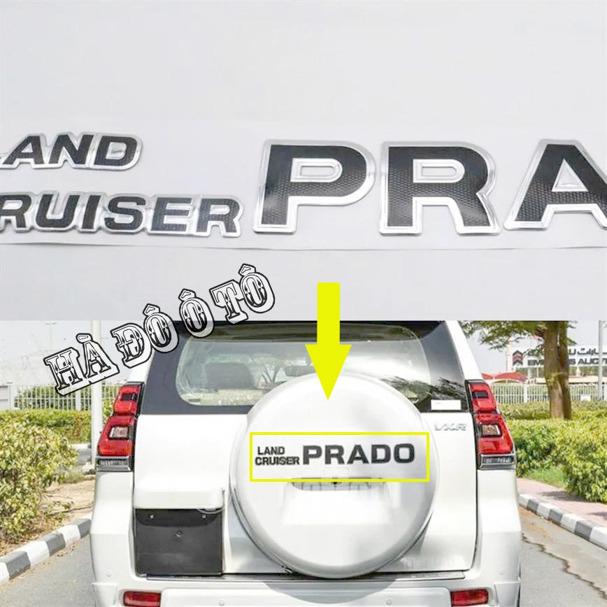 Chữ Nổi Land Cruiser prado Dán Sau Xe Toyota Prado - Tem Chữ Land Cruiser prado Dán Đuôi Xe Prado