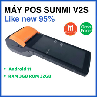  Máy POS cầm tay SUNMI V2S  Like new 95%  - In ShopeeFood GrabFood Beamin - Hóa Đơn Kiotviet Pos365 
