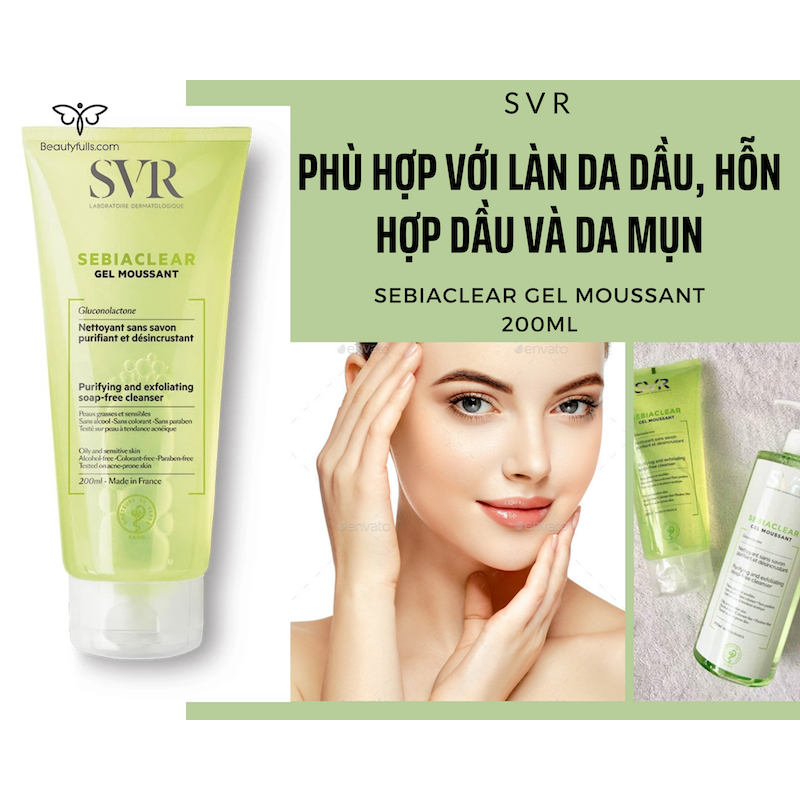 Sữa Rửa Mặt SVR Cho Da Dầu Mụn - SVR Sebiaclear Gel Moussant 200ml Loại Bỏ Tế Bào Da Chết SRM