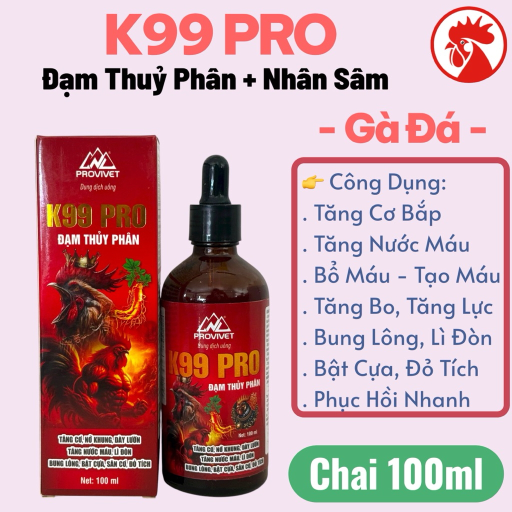 K99 Pro 100ml Đạm Thuỷ Phân + Nhân Sâm Gà Đa lên cơ bắp, tang bo, tăng lực, tăng nước máu, hừng gà