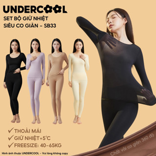  Bộ giữ nhiệt nữ siêu co giãn 360 độ mỏng nhẹ UNDERCOOL Siêu Mỏng Tàng Hình giữ ấm Không Tích Điện +5°C SB33 