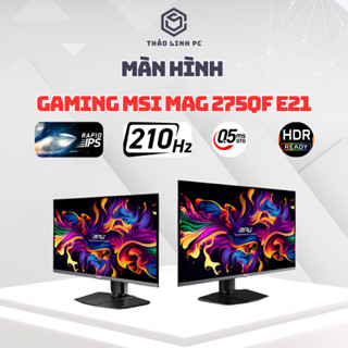 Màn Hình Gaming MSI MAG 275QF (27.0 inch - 2K - IPS - 210Hz - 0.5ms) - New 100% -  Mới