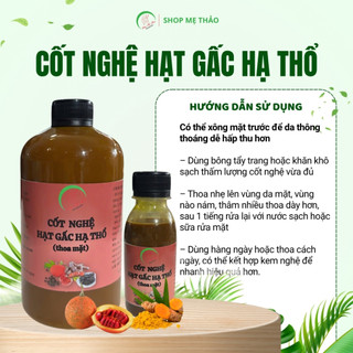 CỐT NGHỆ HẠT GẤC HẠ THỔ FACE 100ML (HANDMADE)