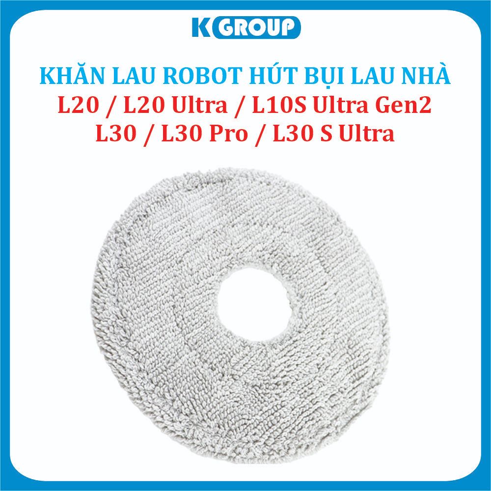 Khăn lau, Giẻ lau Robot hút bụi lau nhà Mi Dreame L20/ L20 Ultra, L30/ L30 Pro, L10 S Ultra Gen2