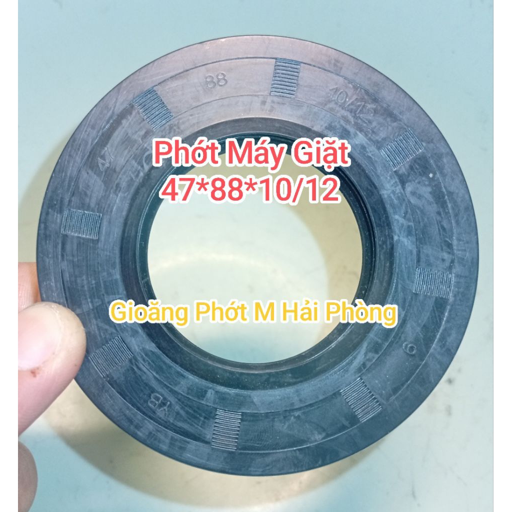 Phớt máy giặt 47*88*10/12, 47x88x10/12, LG, Samsung, Toshia, AQua, Casper..