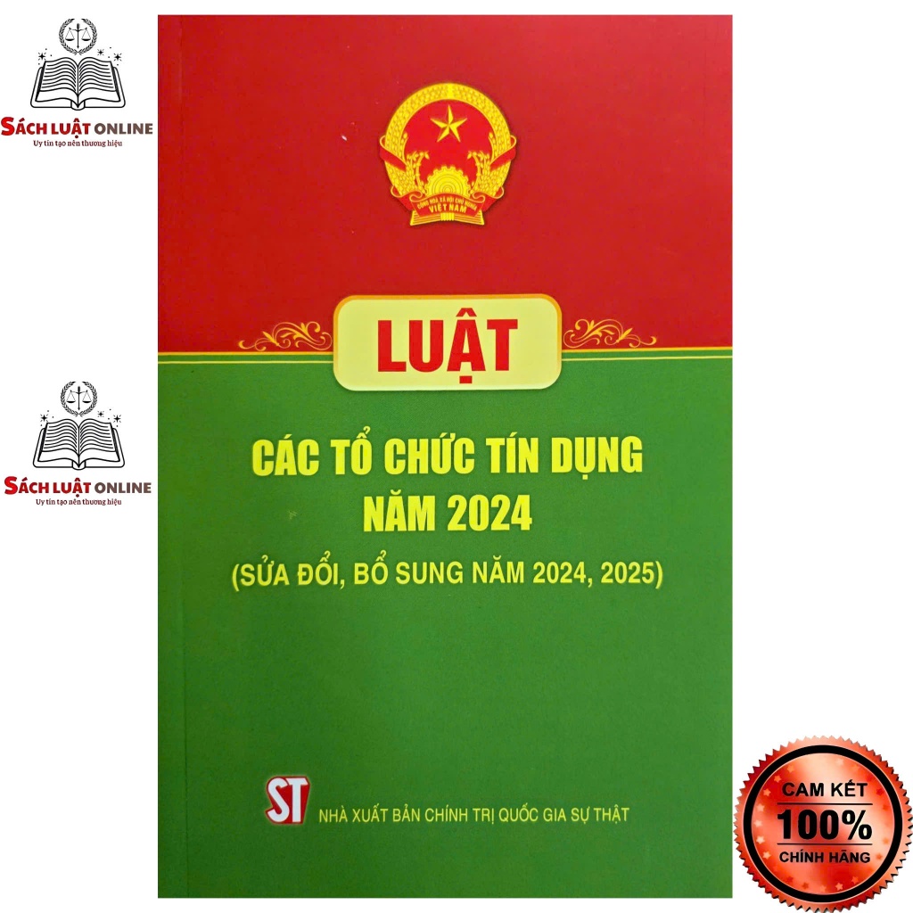 Sách - Luật các tổ chức tín dụng (NXB Chính trị quốc gia Sự thật)