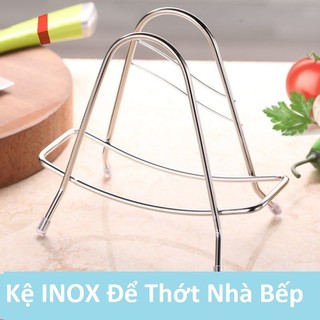KỆ ĐỂ THỚT INOX