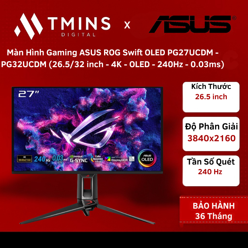 Màn Hình Gaming ASUS ROG Swift OLED PG27UCDM - PG32UCDM (26.5/32 inch - 4K - OLED - 240Hz - 0.03ms) 