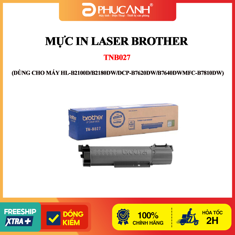 Mực in laser Brother TNB027 (Dùng cho máy HL-B2100D/B2180DW/DCP-B7620DW/B7640DWMFC-B7810DW)