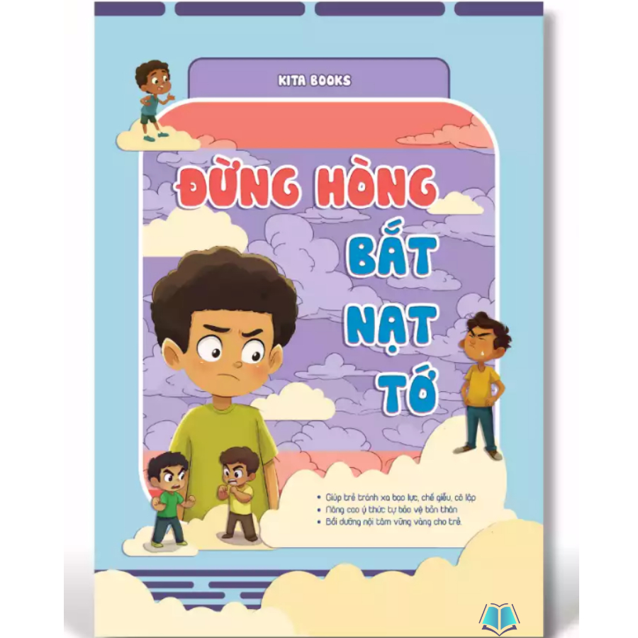 Sách - Đừng Hòng Bắt Nạt Tớ - Kita Books