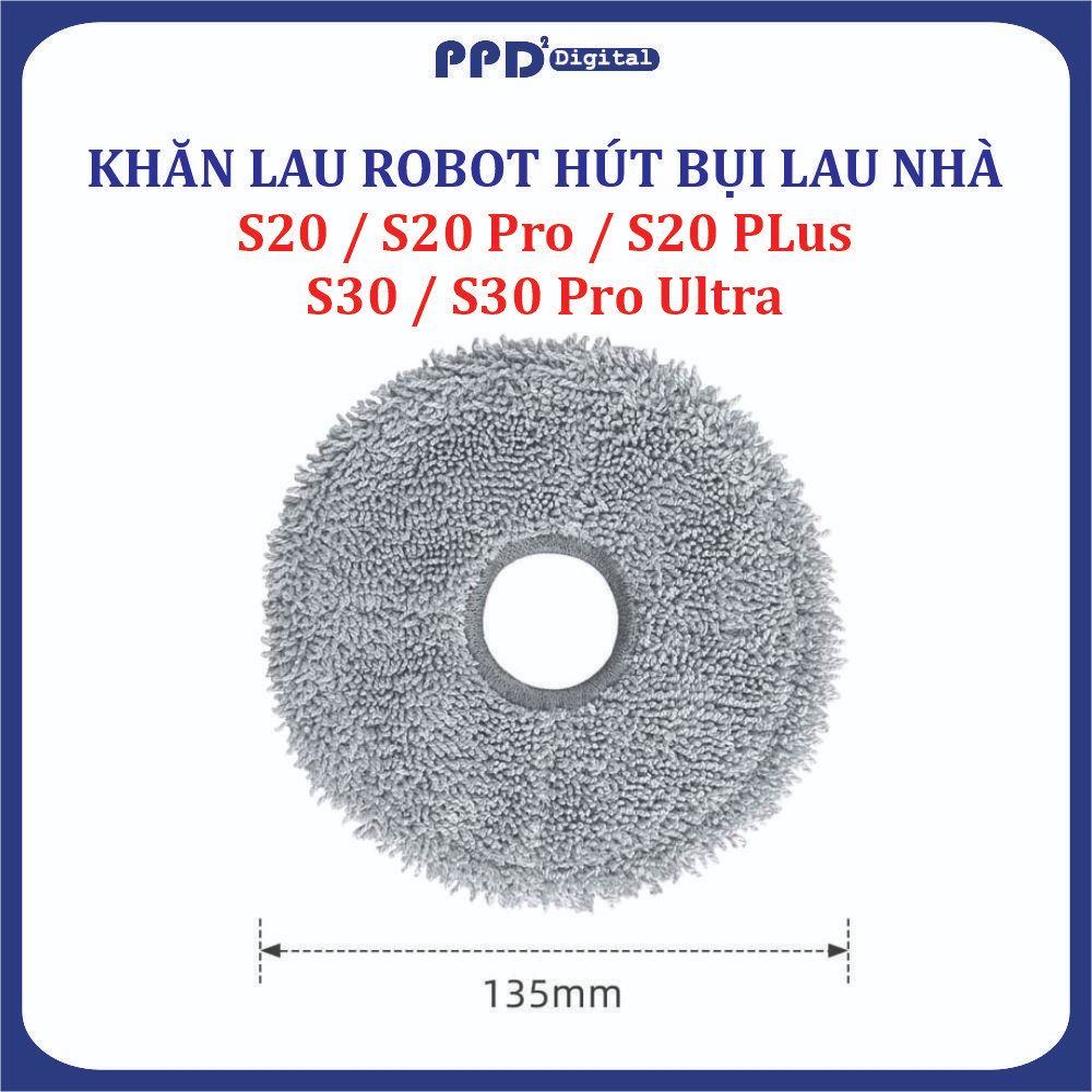 Khăn lau, Giẻ lau Robot hút bụi lau nhà Mi Dreame S20/ S20 Pro/ S20 Plus, S30/ S30 Pro Ultra .