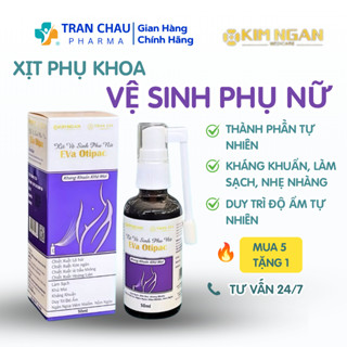  Xịt Phụ Khoa Thảo Dược Eva Otipac Khử Mùi Ngừa Viêm Nhiễm Làm Sạch thay thế viên đặt phụ khoa 50ml 
