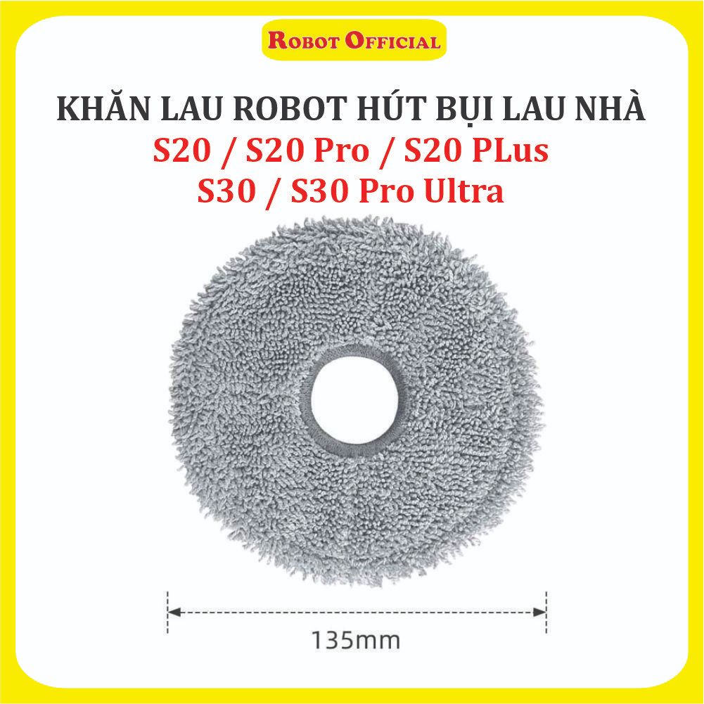 Khăn lau, Giẻ lau Robot hút bụi lau nhà Mi Dreame S20/ S20 Pro/ S20 Plus, S30/ S30 Pro Ultra ,