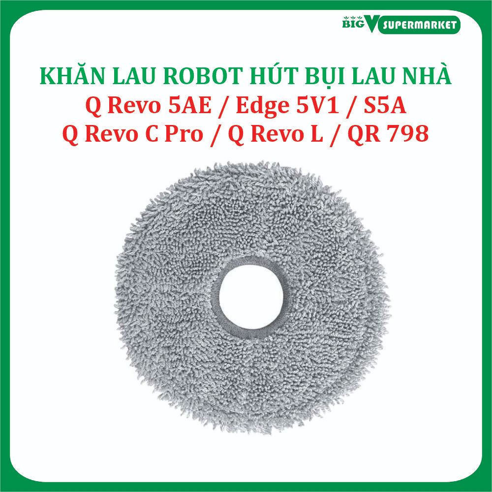 Khăn lau, Giẻ lau Robot hút bụi lau nhà Mi Roborock Q Revo 5AE / Edge 5V1/ S5A, QR 798, Q Revo C Pro