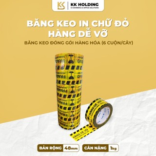  Băng keo in chữ HÀNG DỄ VỠ 4.8cm – 100Yard 1KG &150Yard 1.5KG,băng keo đóng gói hàng hóa 6 cuộn cây  