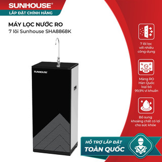   LẮP ĐẶT TOÀN QUỐC  Máy lọc nước RO 7 lõi SUNHOUSE SHA8868K - Màng lọc RO Hàn Quốc 