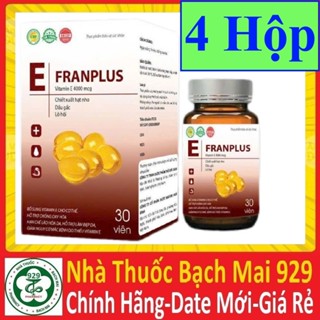[RẺ VÔ ĐỊCH] E Franplus - Viên uống bổ sung Vitamin E 4000 mcg (fran plus hộp 30 viên)