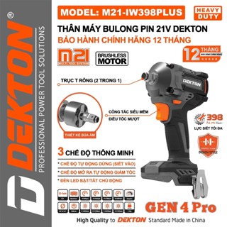  Thân máy siết bulong pin DEKTON M21-IW398PLUS hoặc IW398XPLUS Không chổi than 398Nm 3 Chế độ thông minh 