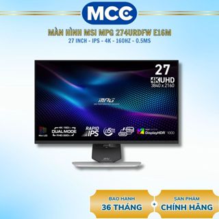  Màn Hình MSI MPG 274URDFW E16M  27 inch - IPS - 4K - 160Hz - 0.5ms  