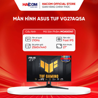  Màn hình Asus TUF VG27AQ5A  27 inch QHD Fast IPS 210Hz 1ms loa  