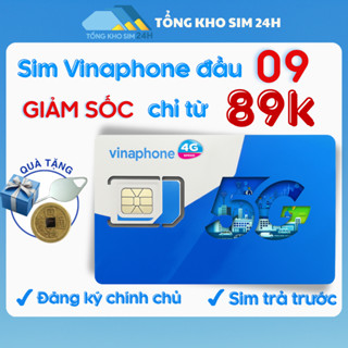 Sim Đầu 09 Vinaphone Giá Rẻ Chỉ Từ 89k, Đầu Số Cổ Đẹp, Đa Dạng Số Đuôi, Sim Khuyến Mãi, Dễ Nhớ