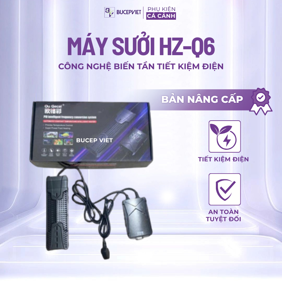 Sưởi bể cá cảnh HZ Q6 Ou Gecai – Giải pháp kiểm soát nhiệt độ thông minh cho bể cá cảnh 1200W