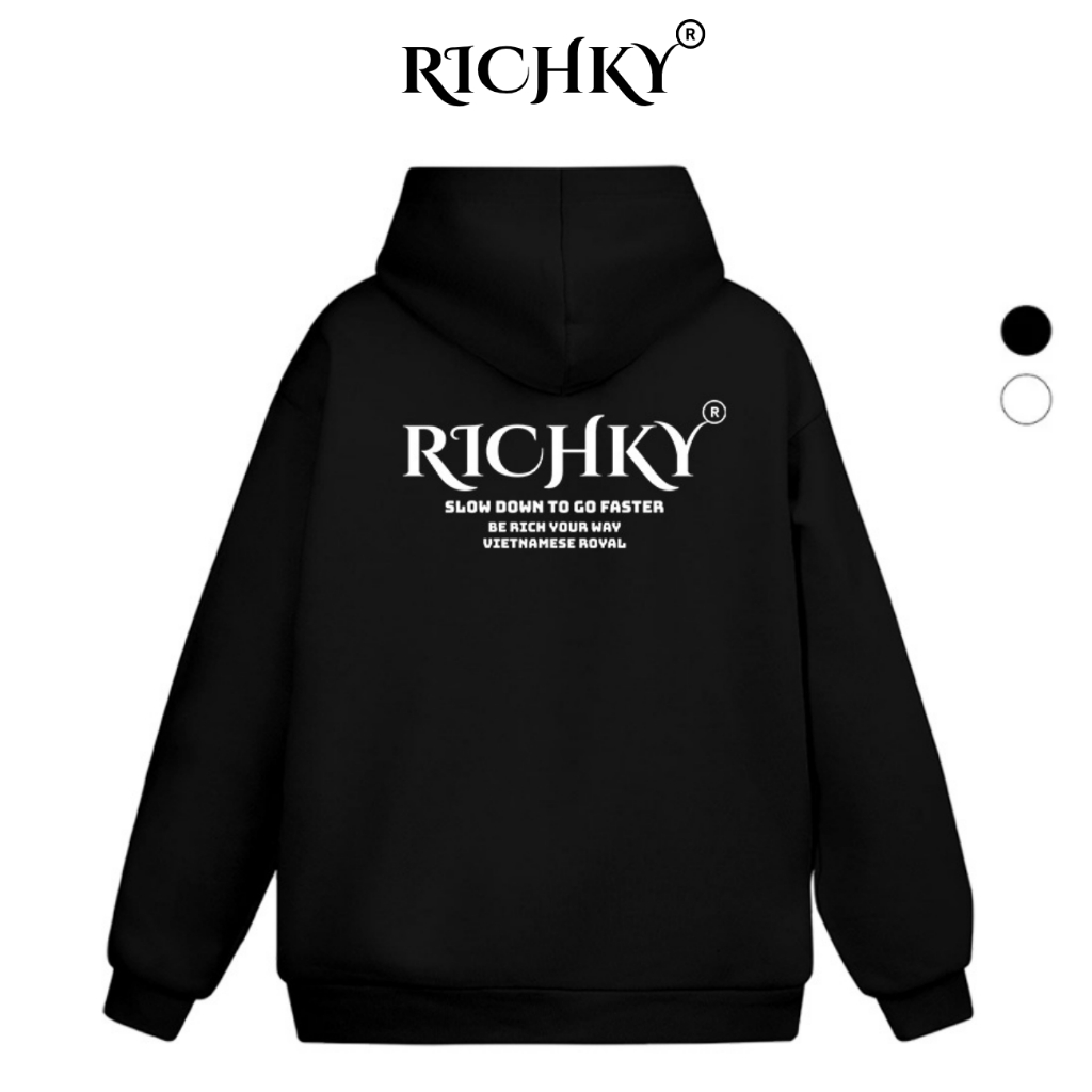 Áo Hoodie Richky Luxury Premium Nỉ Be Rich Your Way