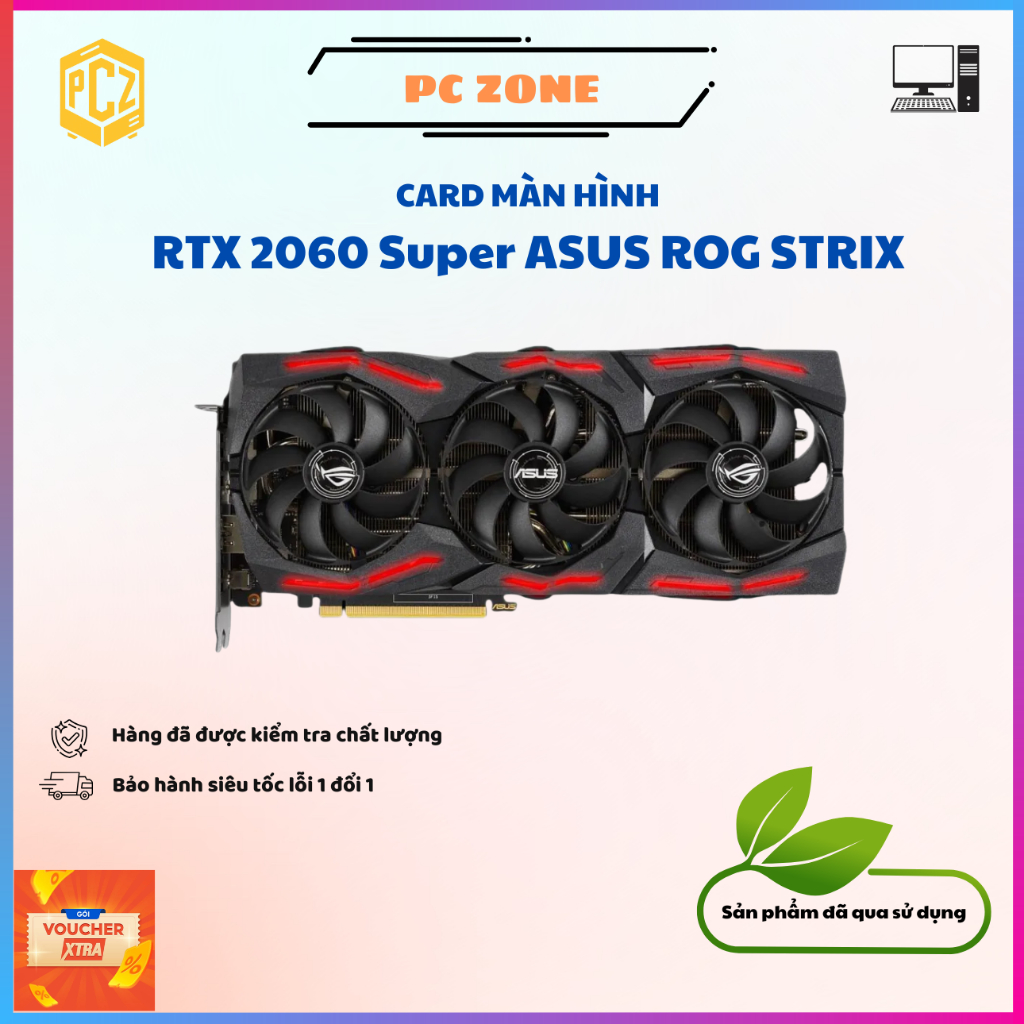 VGA - Card màn hình máy tính RTX 2060 Super ROG STRIX / MSI / Colorful 8GB GDDR6 - 2ND