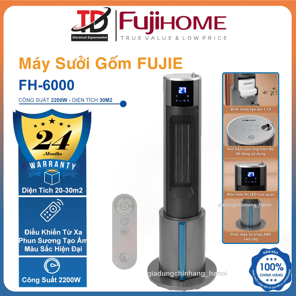 Máy Sưởi Gốm FUJIHOME FH6000, Công Suất 2200w - Điều Khiển Từ Xa, Phun Hơi Bù Ẩm, Hàng Chính Hãng