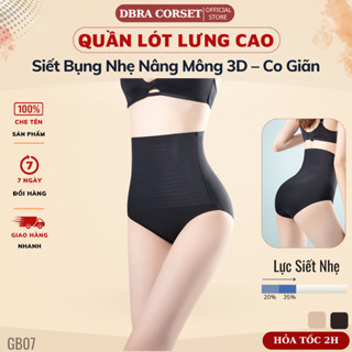  Quần Lót Cạp Cao Nâng Mông hỗ trợ gọn bụng mặc hàng ngày DBRA CORSET Hỗ Trợ Gen Nịt Bụng -GB.07 