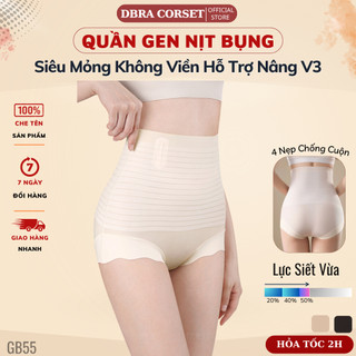  Quần Gen Nịt Bụng Dưới Mặc Hàng Ngày DBRA CORSET Dáng Đùi Vải Su Lạnh Có 4 Nẹp Định Hình - GB.55 