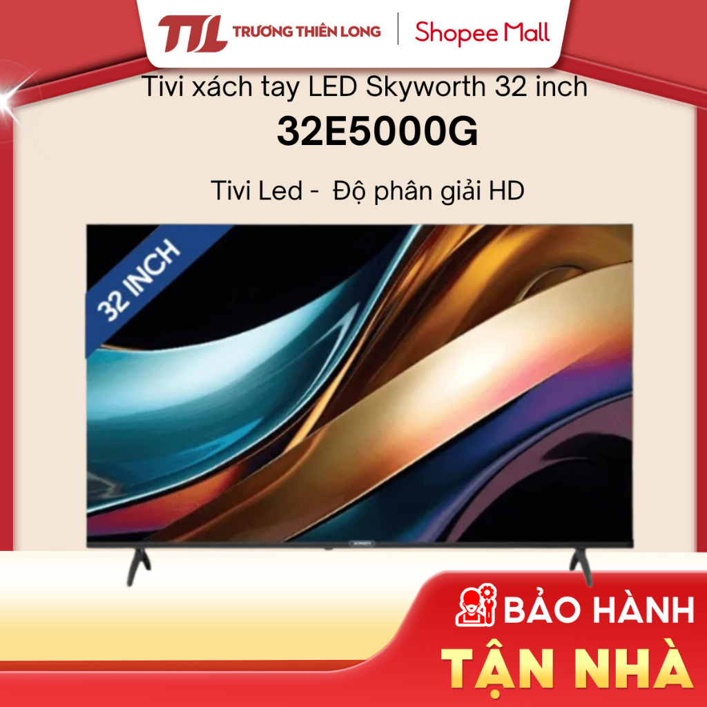 32E5000G / 43E5000G -Smart Tivi Skyworth 32 Inch / 43Inch [TOÀN QUỐC]