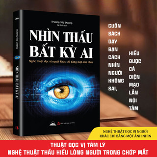 Sách - Nhìn Thấu Bất Kỳ Ai - Nghệ Thuật Đọc Vị Người Khác Chỉ Bằng Một Ánh Nhìn