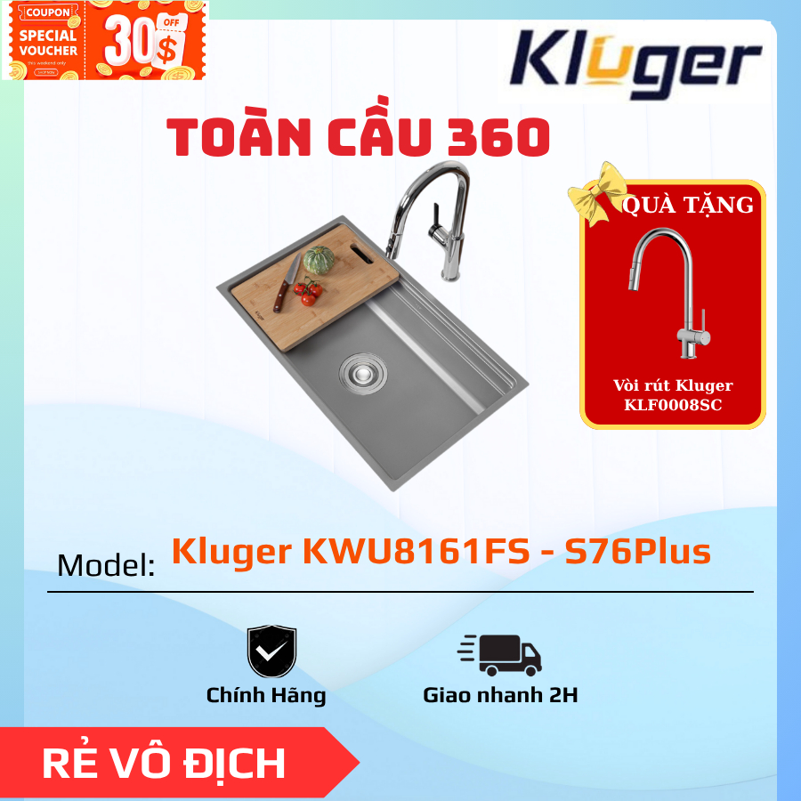 KWU8161FS – S76 Plus/ Chậu rửa bát Kluger/ Ba phong cách lắp đặt: âm bàn, dương bàn, phẳng mặt bàn
