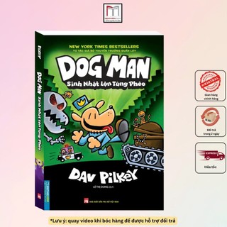 Sách - Dog Man Sinh nhật lộn tùng phèo