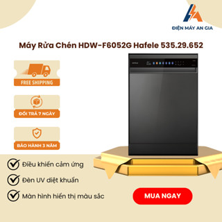 Máy Rửa Chén Độc Lập HDW-F6052G Hafele 535.29.652 - 15 bộ - Đèn UV diệt khuẩn - PEB