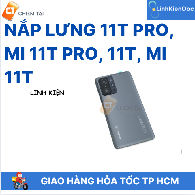 Nắp lưng 11T Pro, Mi 11T Pro, 11T, Mi 11T linh kiện