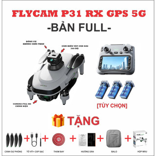 Flycam P31 RX GPS 5G+ Trang bị GPS+Động cơ không chổi than +2 Camera+ Màn hình hiển thị TRỰC TIẾP